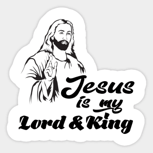 Jesus is my Lord and King Sticker